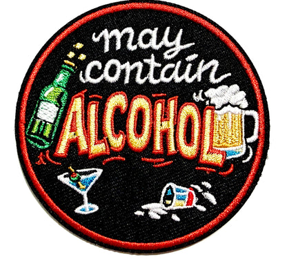 May Contain Alcohol patch - Embroidered Iron On Patch 3”