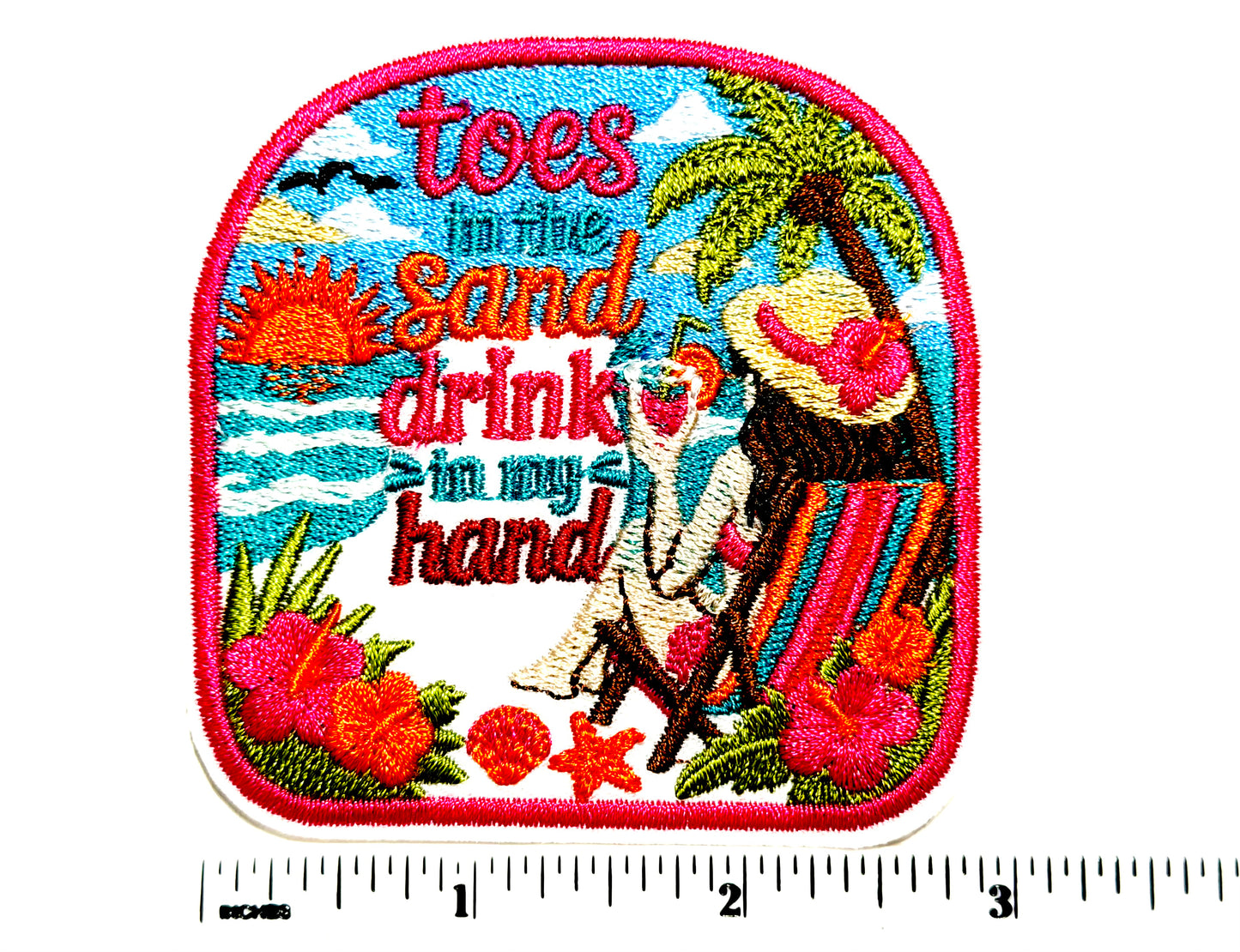 Toes in the Sand, Drink in my Hand patch - Embroidered Iron On Patch 3”