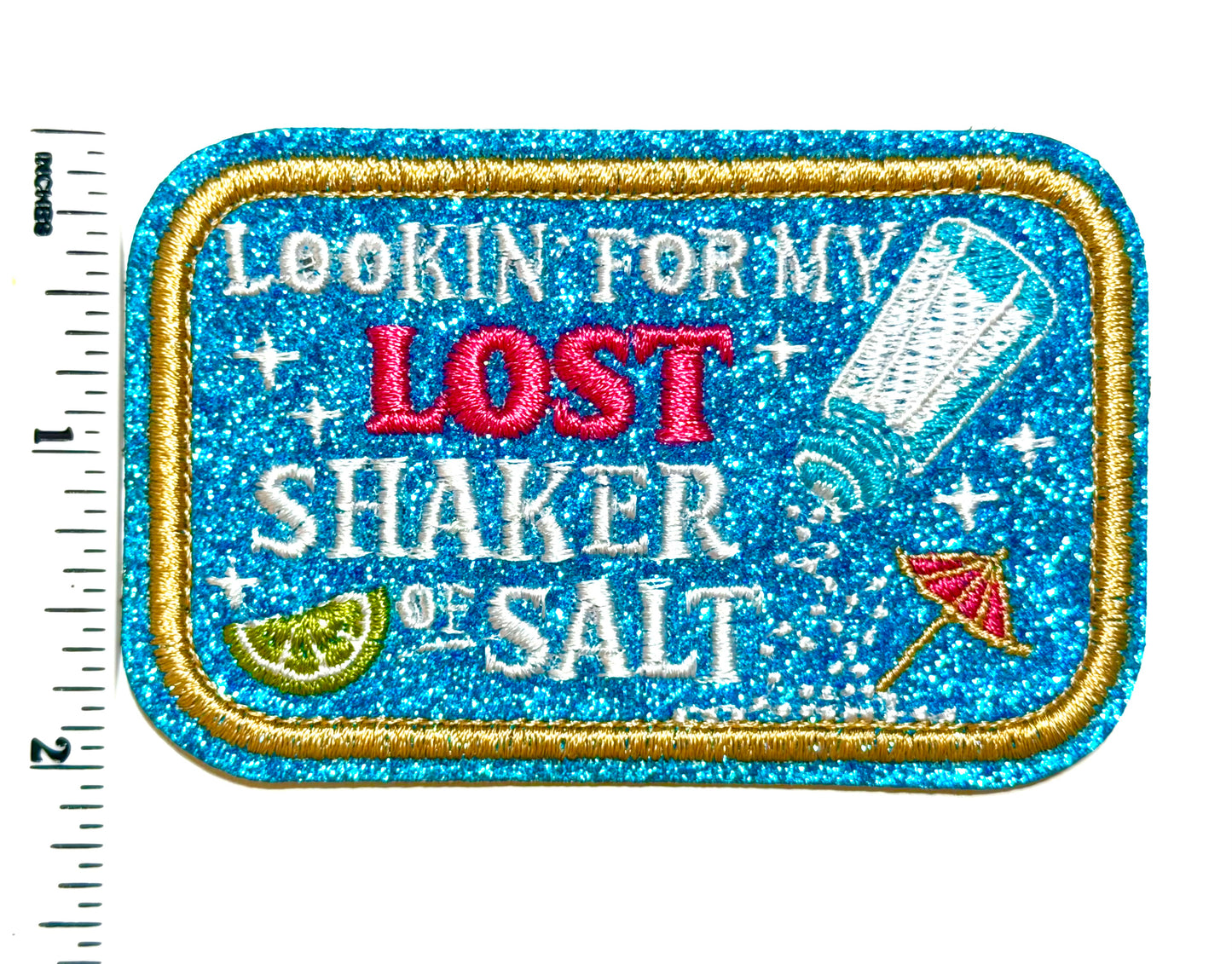 Lookin for my Lost Shaker of Salt patch - Embroidered Iron On Patch with blue glitter 3”