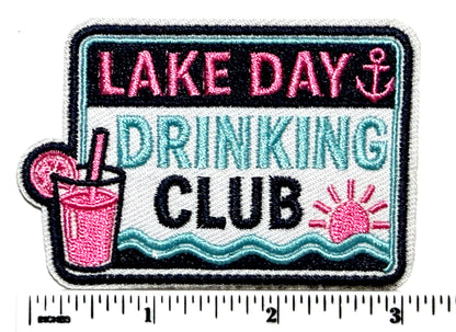 Lake Day Drinking Club patch - Embroidered Iron On Patch 3”