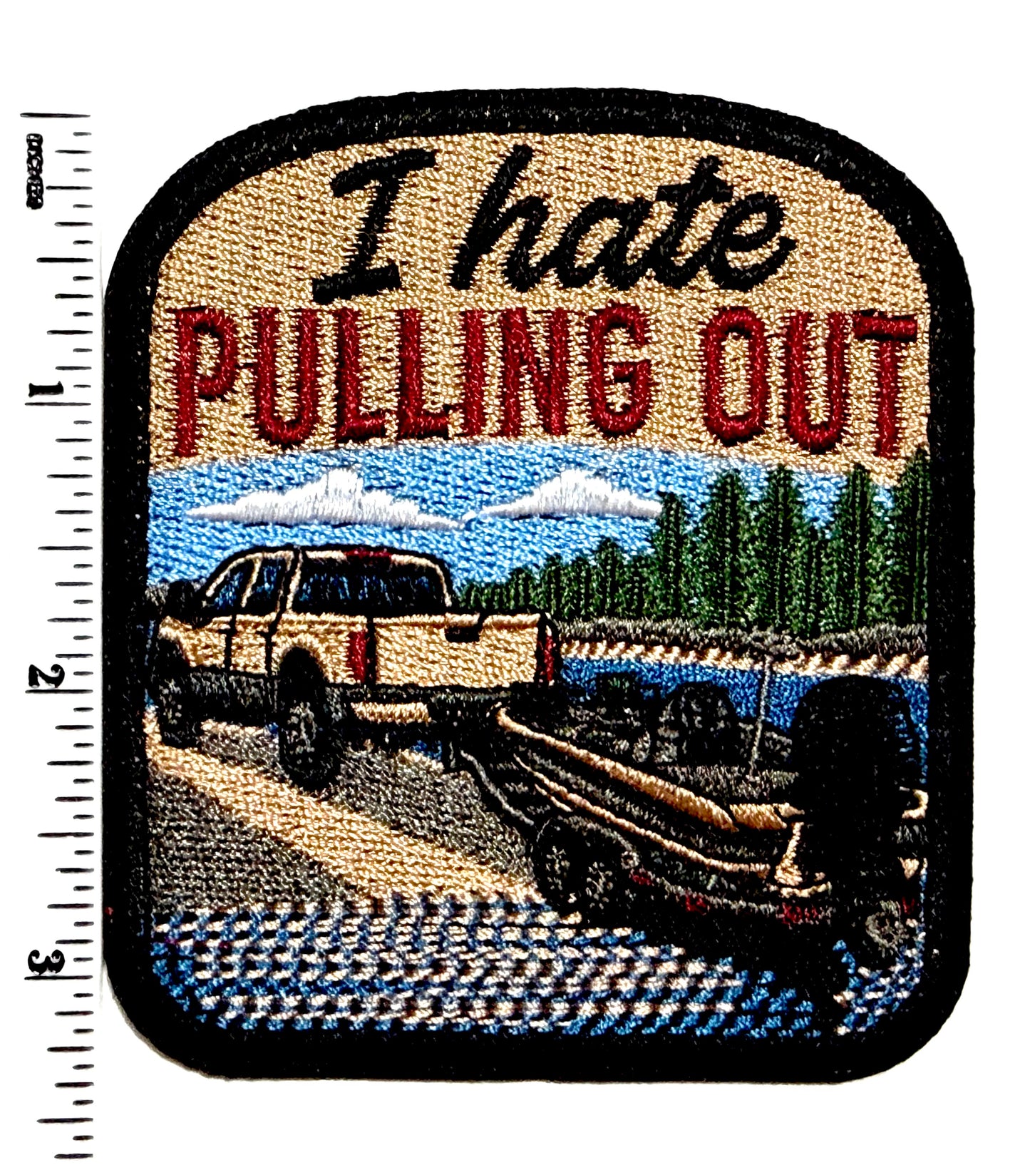 I Hate Pulling Out fishing patch - Embroidered Iron On Patch 3”