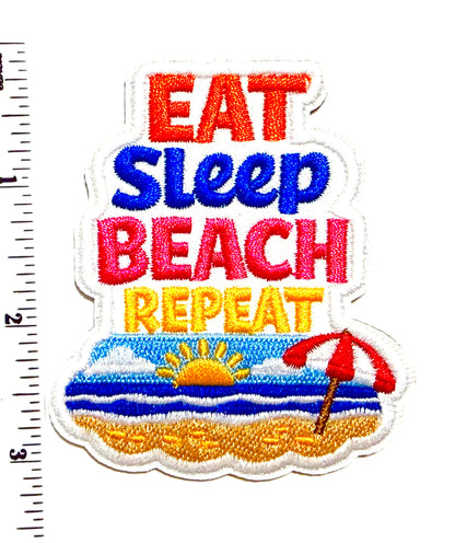 Eat Sleep Beach Repeat patch - Embroidered Iron On Patch 3”