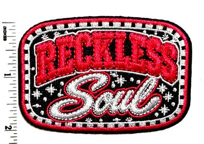 Reckless Soul patch - Embroidered Iron on appliqué 3.25”
