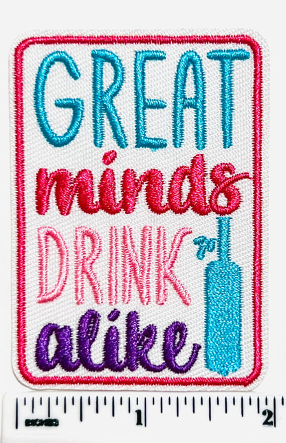 Great-minds Drink Alike Patch - Embroidered Iron On Applique
