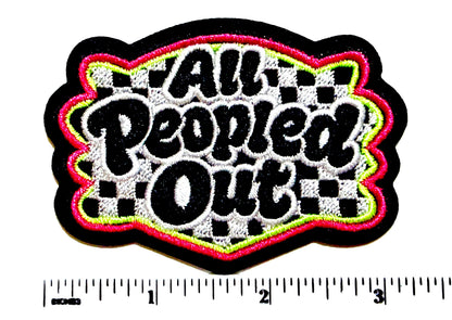 All Peopled Out neon checkered3.25”