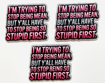 Sarcastic set of 3 flatback acrylics