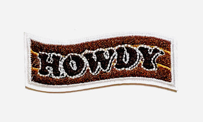 Howdy - Embroidered Iron on patch 1”x3”