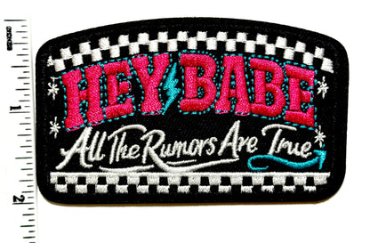 Hot Pink Turquoise Checkered Hey Babe all the rumors are true - Embroidered Iron-On Patch 3.25"