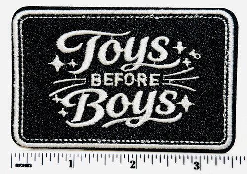Toys before boys 3”