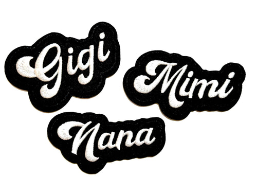 Gigi, Mimi or Nana patch 3.25” - Embroidered Iron on patch