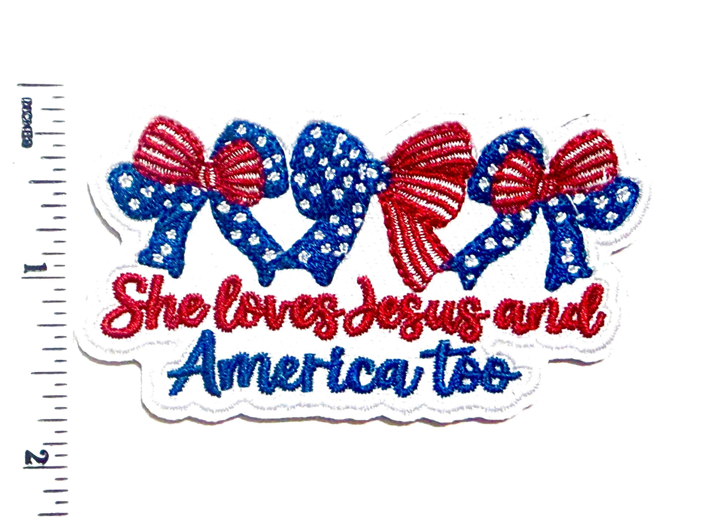 She Loves Jesus and America too patch - Embroidered DIY Iron on patch