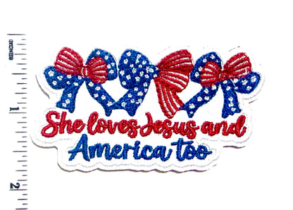 She Loves Jesus and America too patch - Embroidered DIY Iron on patch