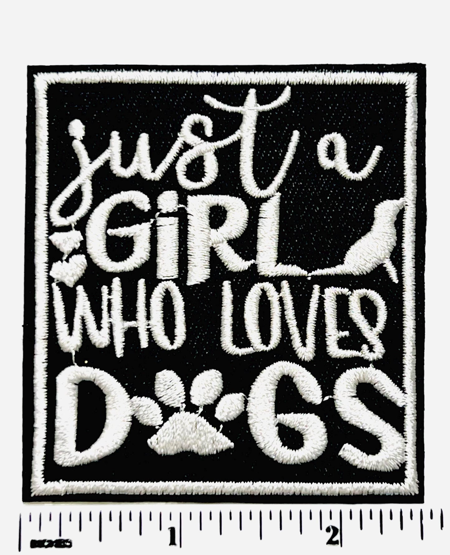 Just a girl who loves dogs patch - Embroidered DIY iron on patch