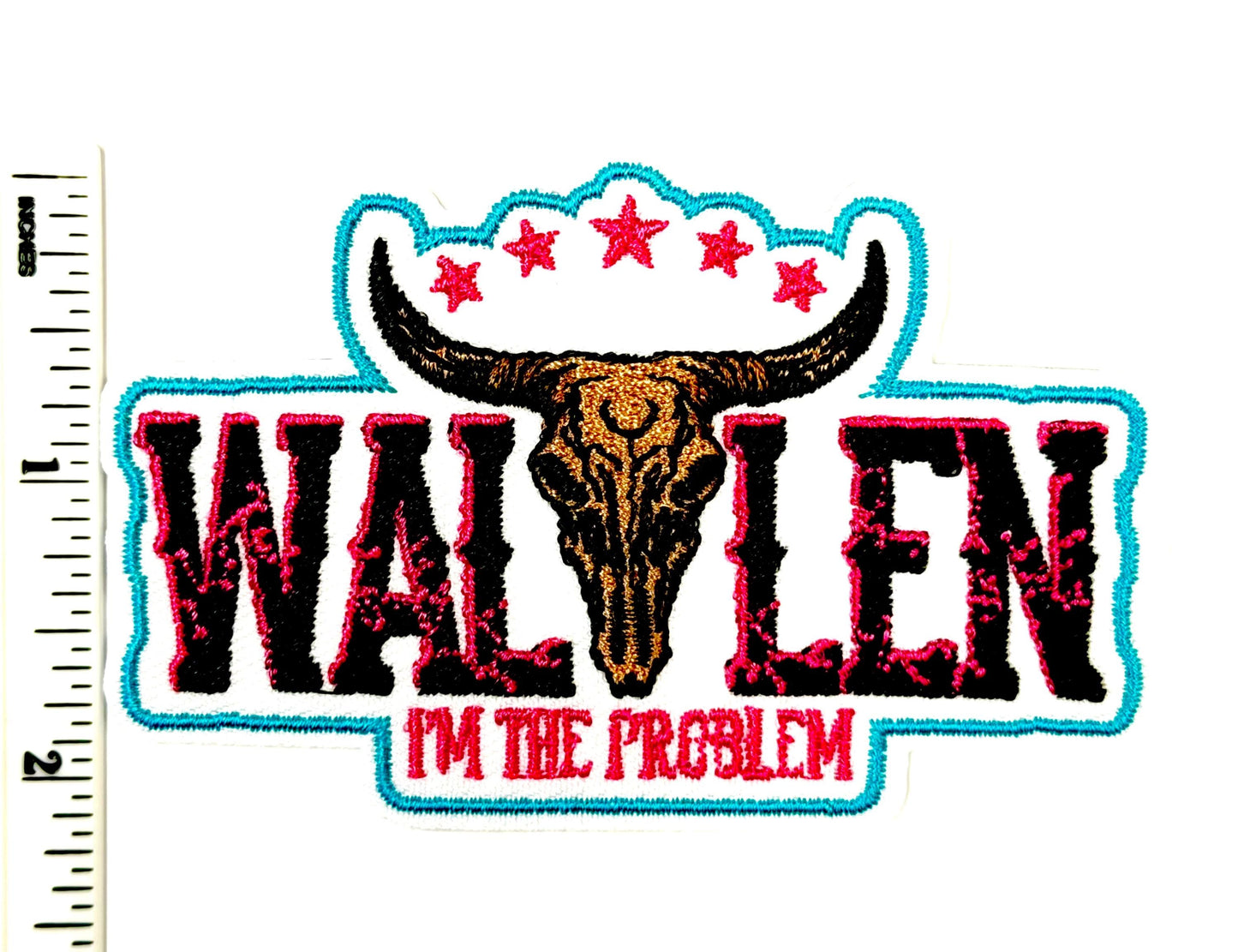Wallen I’m The Problem -  Embroidered iron on patch 3.5”