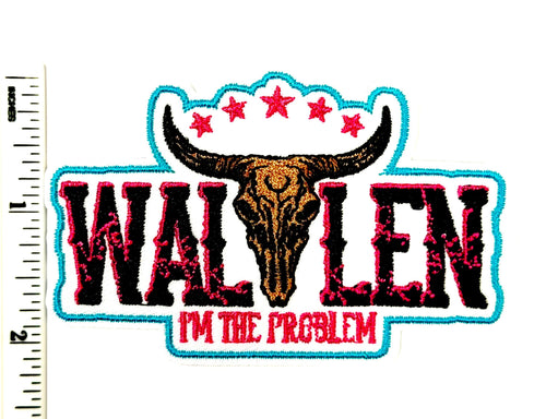 Wallen I’m The Problem -  Embroidered iron on patch 3.5”