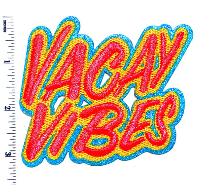 Vacay Vibes with blue glitter 3.5”