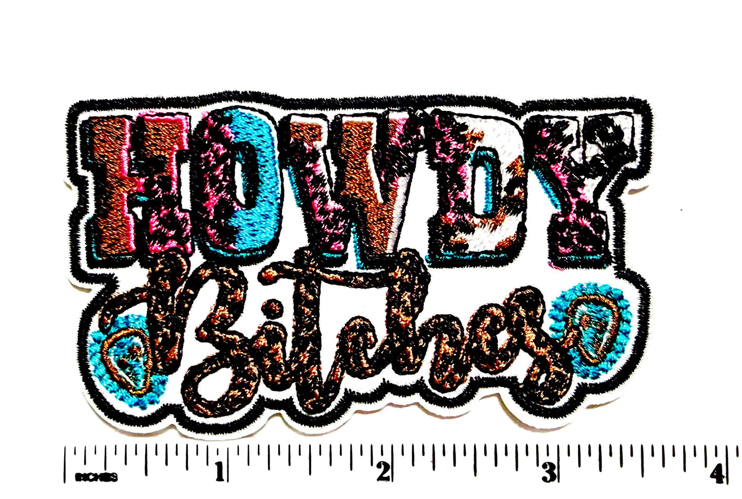 Howdy Bitches patch - Embroidered DIY Iron on patch