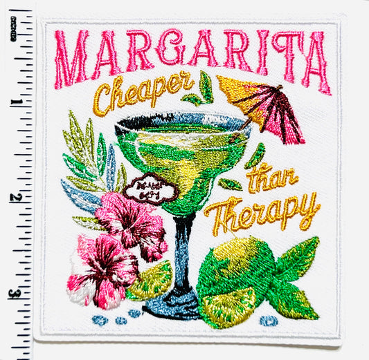 Margarita, cheaper than therapy - Embroidered Iron on patch 3.25