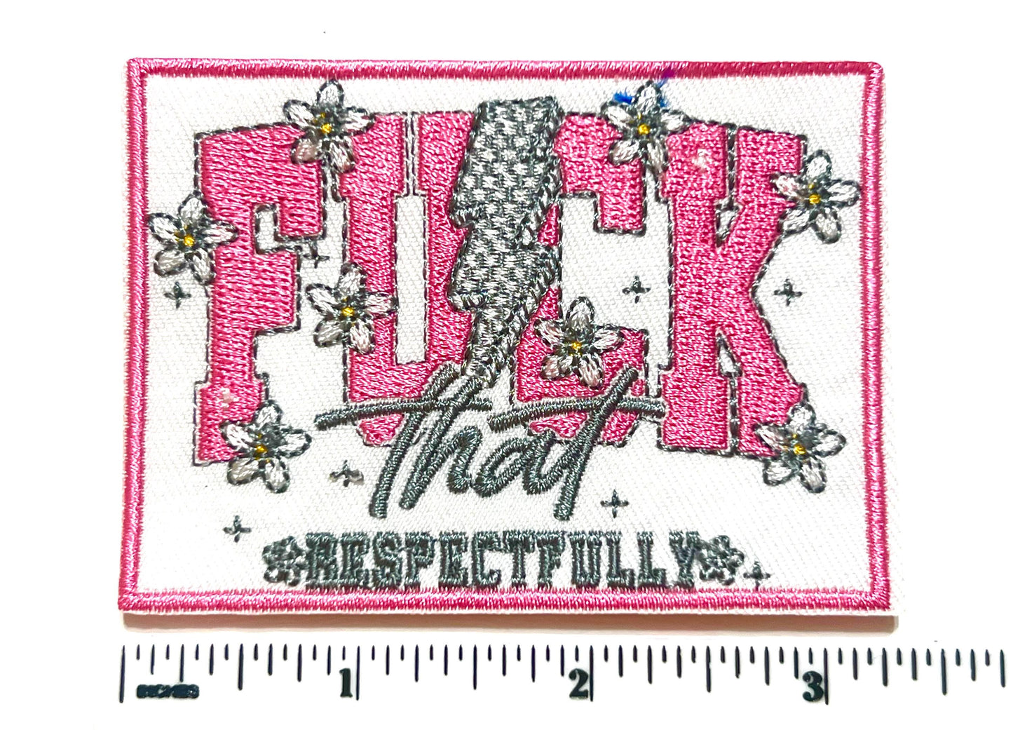 Fuck That, respectfully 3.25"