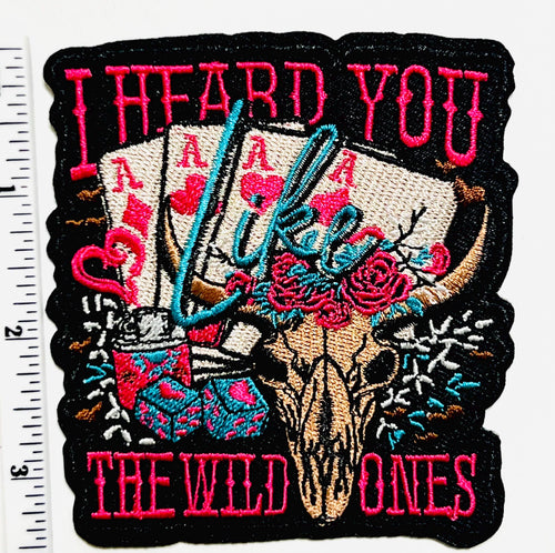 I Heard You Like the Wild Ones Embroidered Patch - DIY Iron-On Applique with glitter