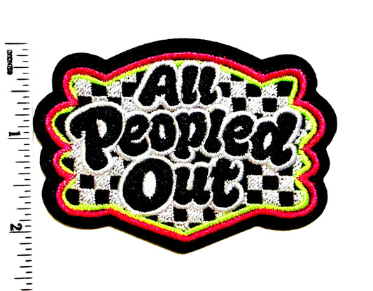 All Peopled Out neon checkered3.25”