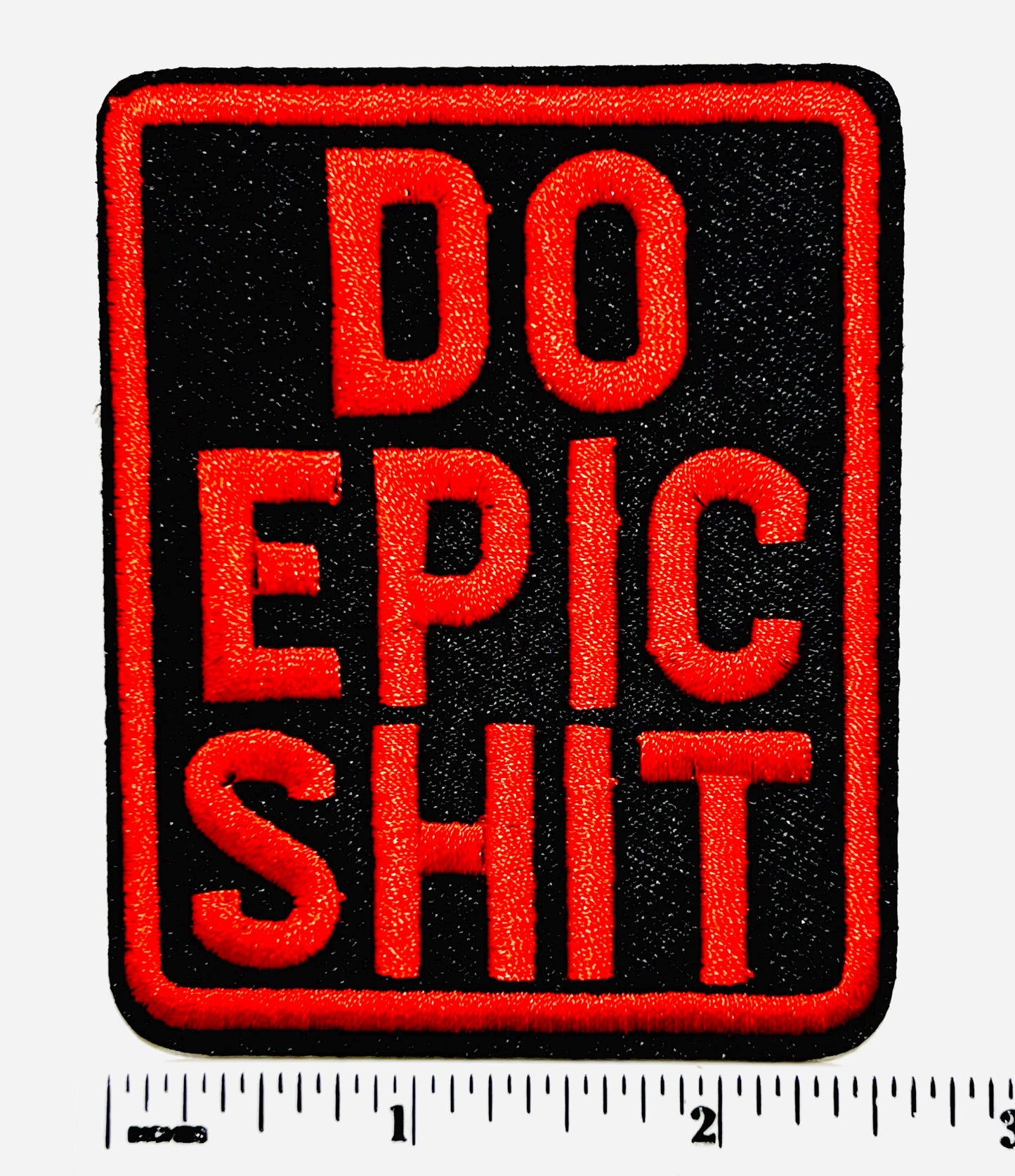 Do Epic Shit patch 3”