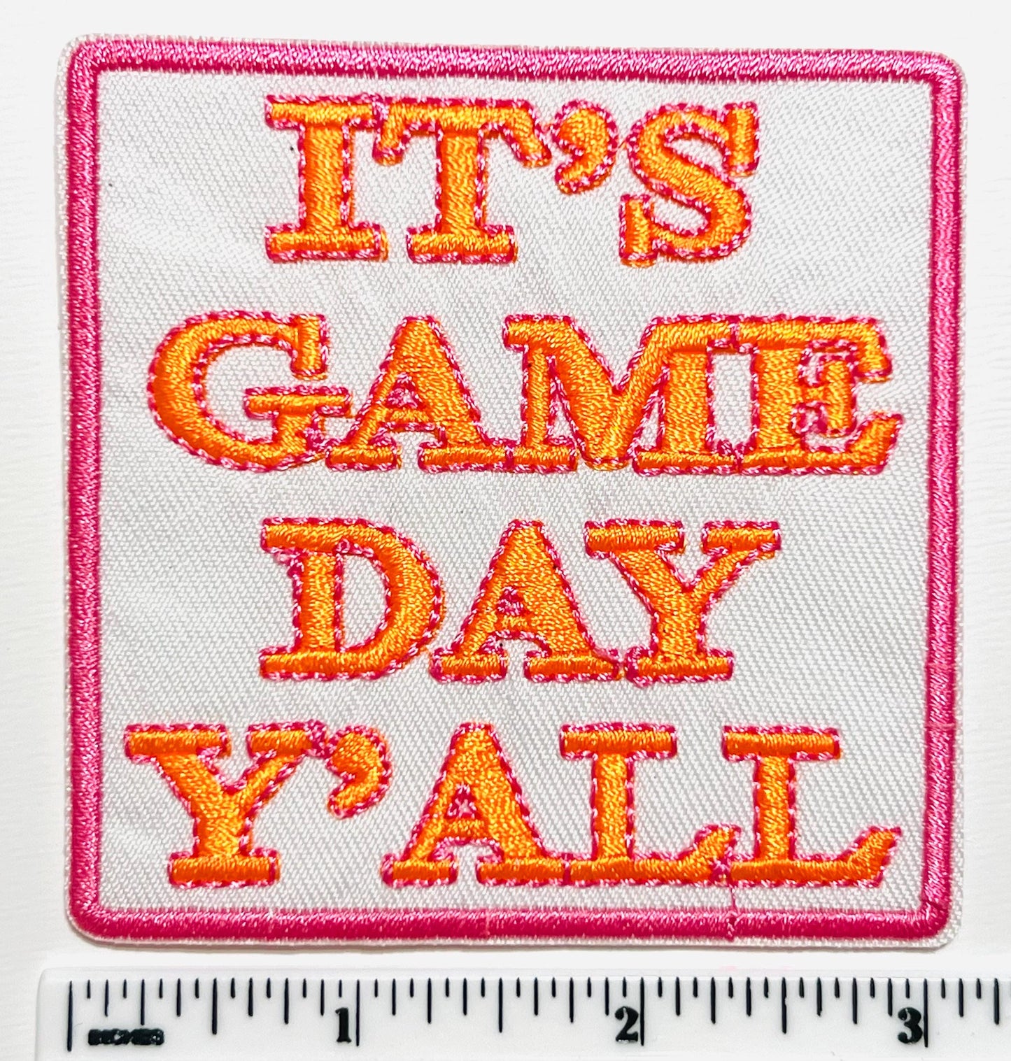 It’s game day y’all patch - Embroidered Iron on patch