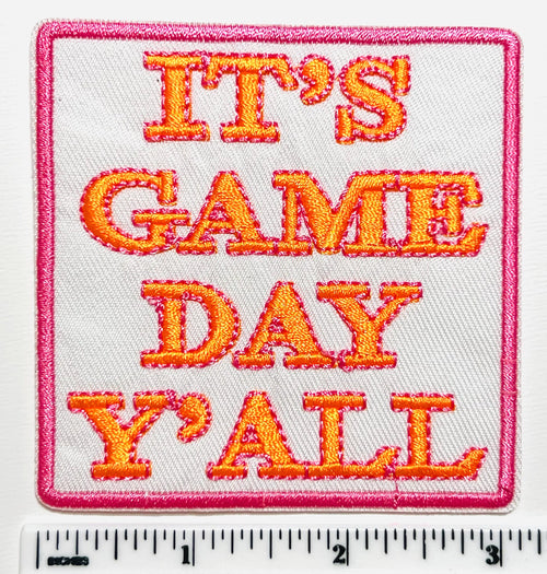 It’s game day y’all patch - Embroidered Iron on patch