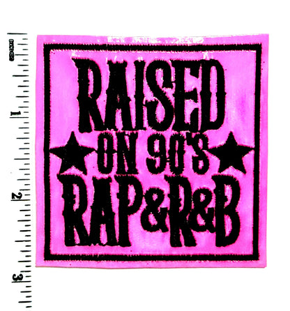 Raised on 90's Rap and R&B Embroidered Patch – Faux Leather Iron-On (Approx. 3")