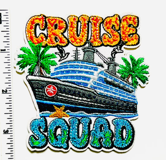 Cruise Squad patch - Embroidered DIY Iron on patch 3.5”