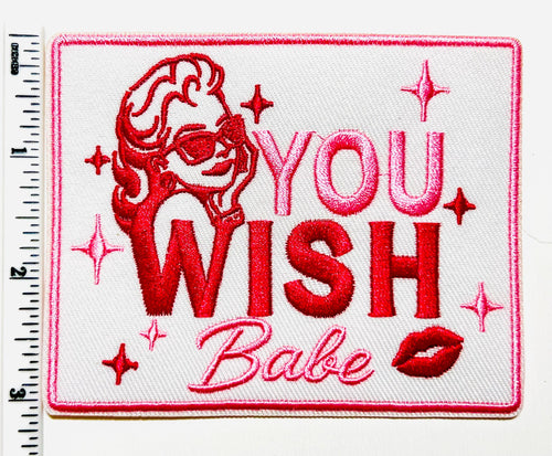 You Wish Babe 4”