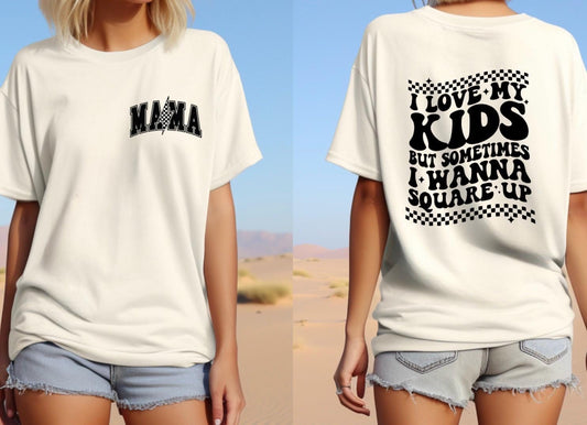 MAMA Square Up T-Shirt