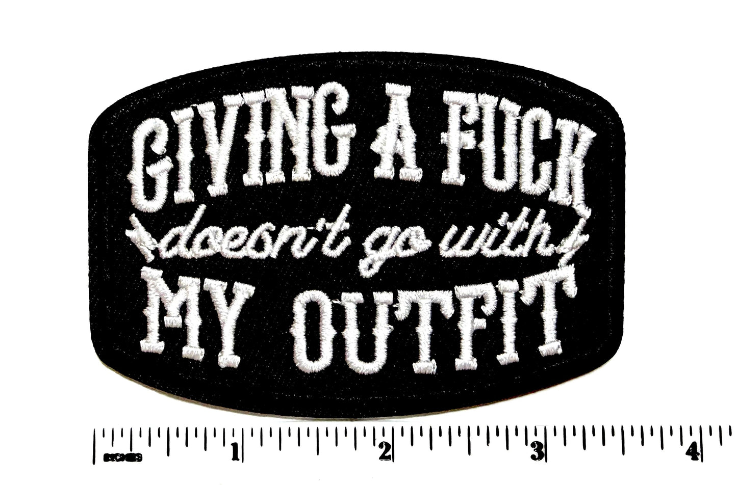 Giving a Fuck doesn’t go with my outfit patch 3.5” - Embroidered Iron-On patch with or without glitter