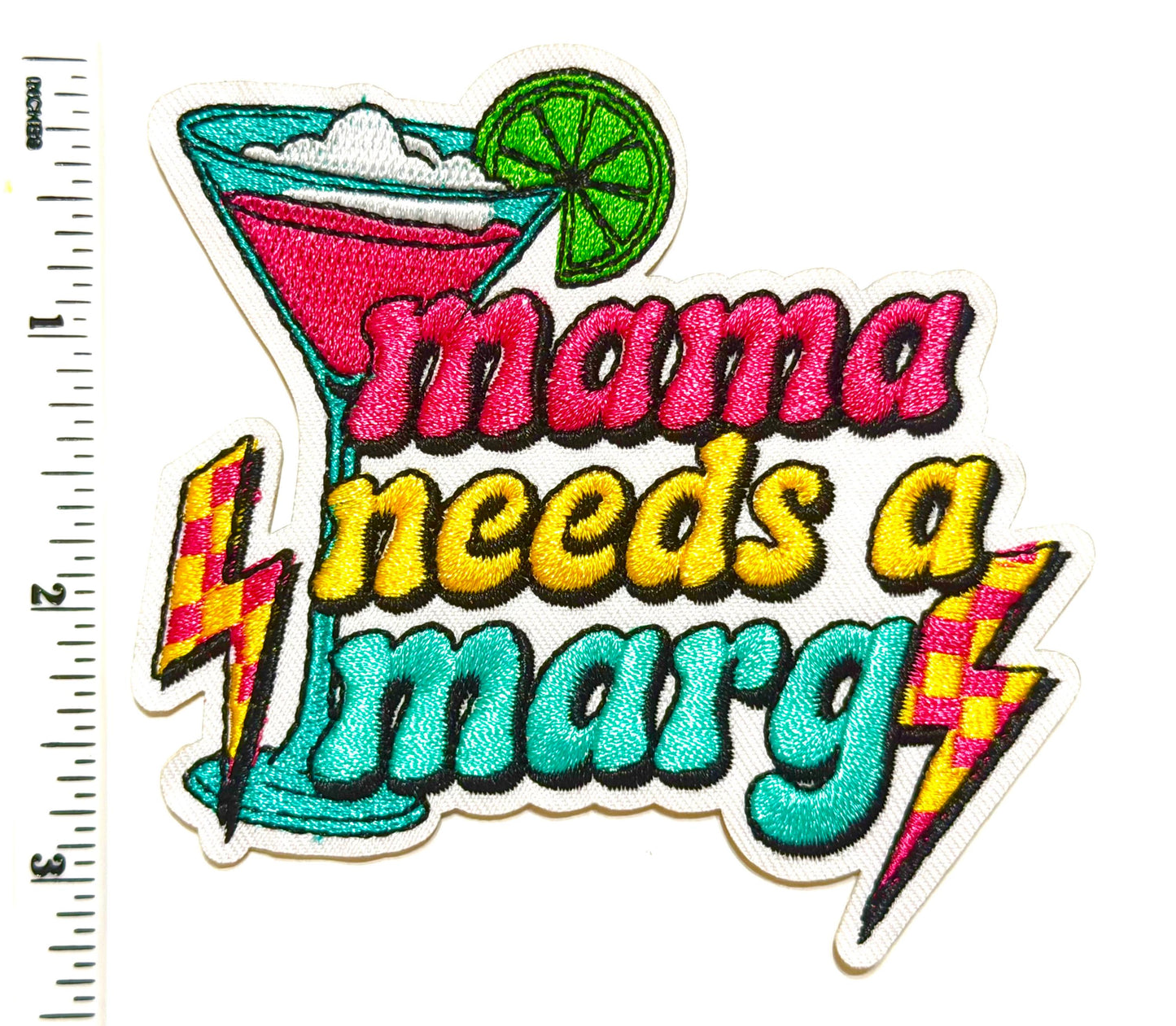 Mama needs a marg patch  - Embroidered DIY Iron on patch