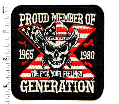 Generation X Fuck Your Feelings - Embroidered Iron on patch 3.25”