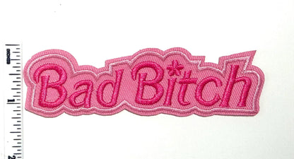 Bad Bitch patch 4”w