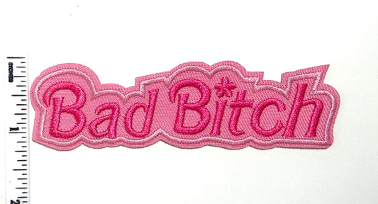 Bad Bitch patch 4”w
